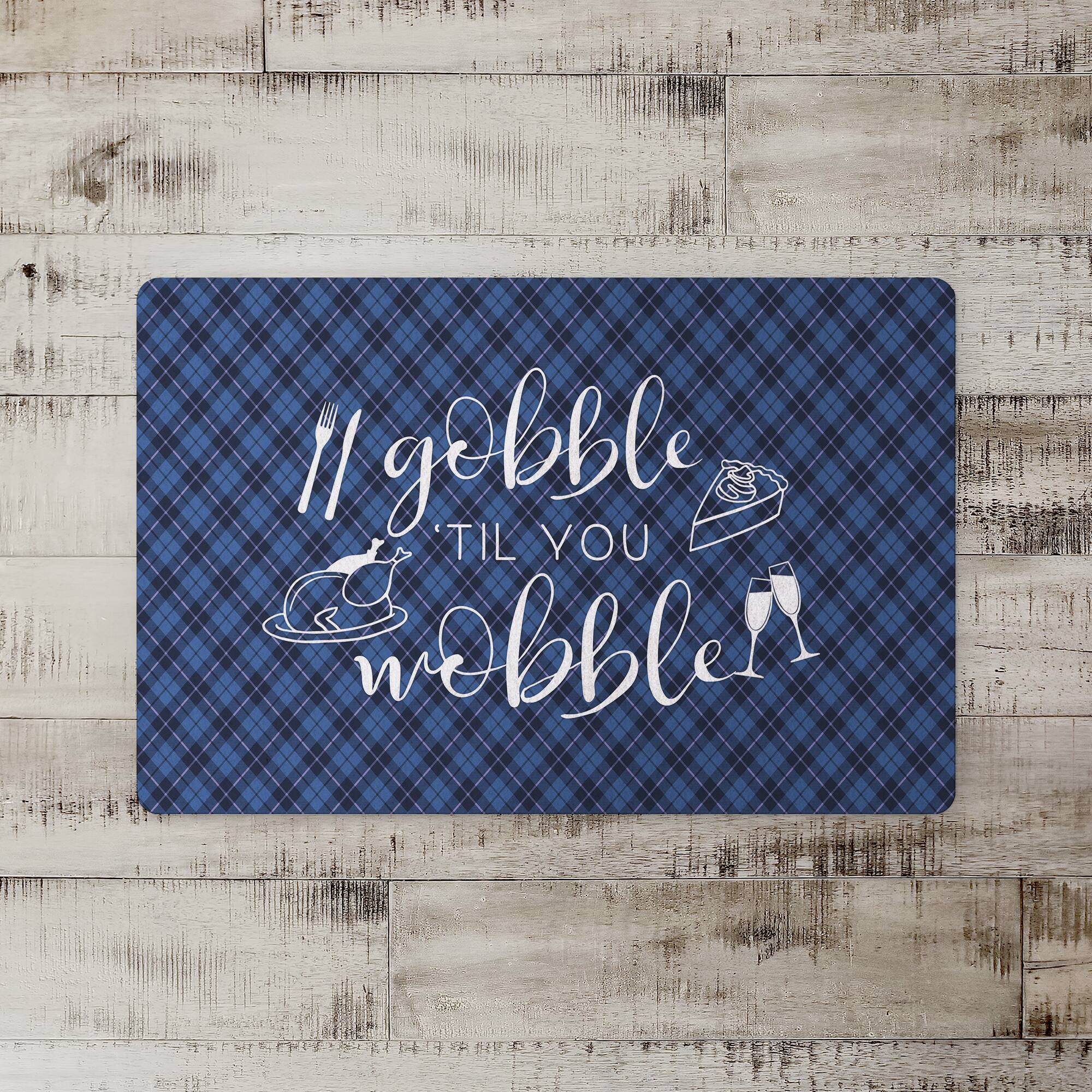 Gobble 'Til You Wobble Floor Mat
